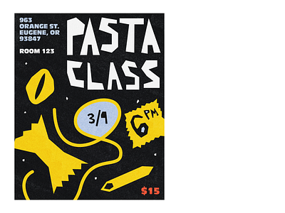 Poster for a Pasta Class advertisement art design fun graphic design marketing pasta playful poster poster design