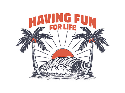Having Fun for Life beach branding cartoon design fun graphic design illustration sea summer vintage wave