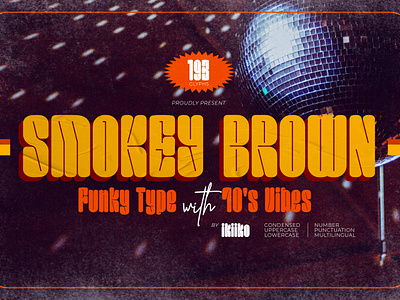 Smokey Brown - Funky Font 70s 70s font 80s 80s font dance dance font funky funky font groovy groovy font retro retro font roller saturday night vintage vintage font