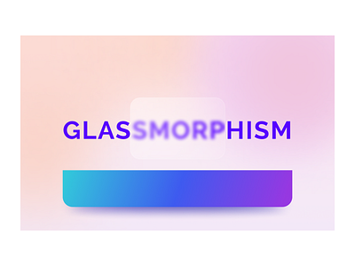 Glassmorphism