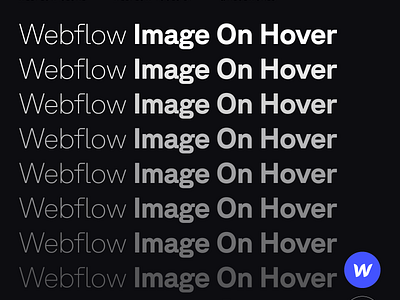 WebFlow - Image on Hover Clonable animation dashboard graphic design hover image animation microanimation motion graphics webflow