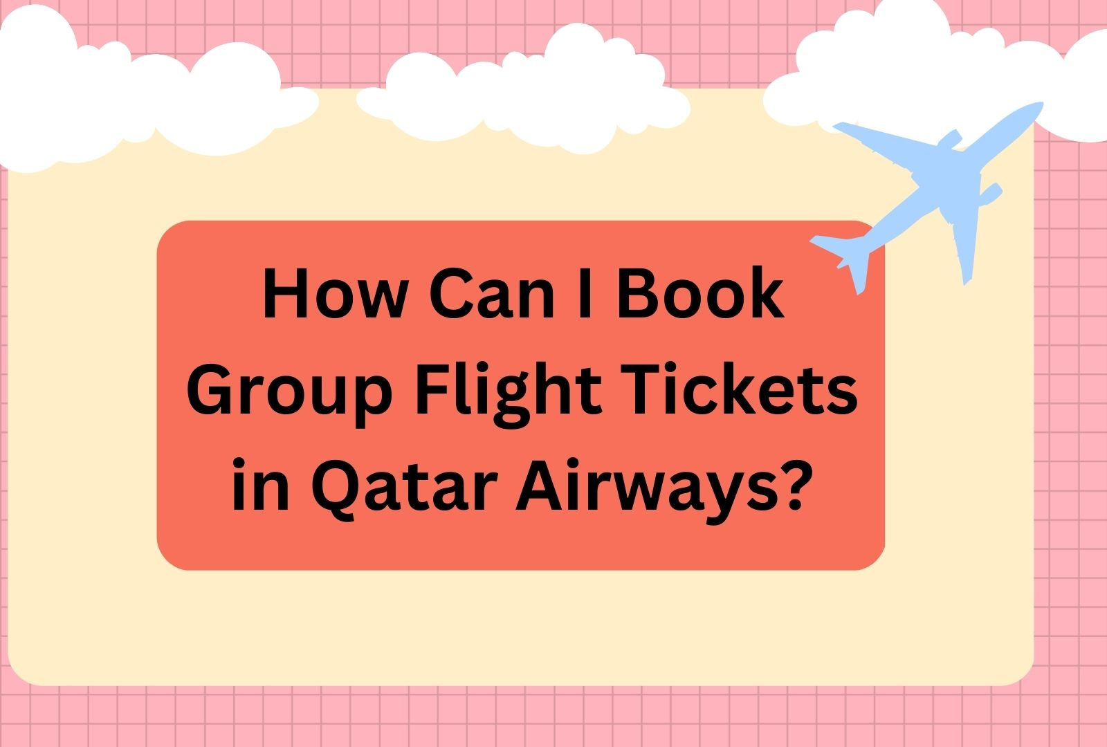 How Can I Book Group Flight Tickets In Qatar Airways By Qxbooking On how-can-i-book-group-flight-tickets-in-qatar-airways-by-qxbooking-on