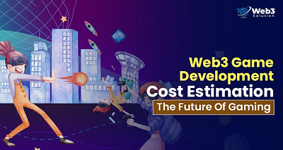 Web3 Game Development Cost Estimation | The Future Of Gaming web3 development web3 game development web3 game development cost