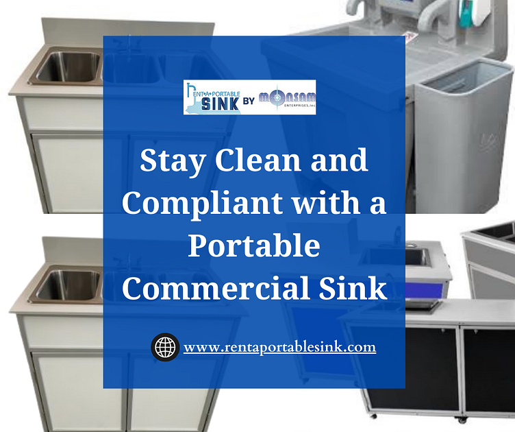 Choosing the Right Size and Type of Portable Commercial Sink by
