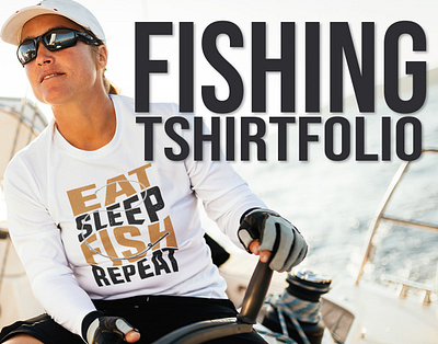Fishing T-shirt Portfolio apparel design design graphic design illustration product design vector