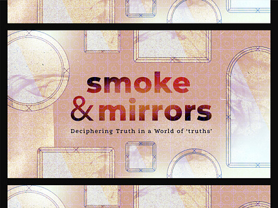 Smoke & Mirrors branding church graphics design graphic design illustration message series typography vector