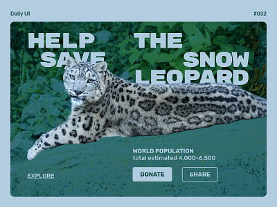 Crowdfunding Campaign — Daily UI #032 animals challenge crowdfunding crowdfunding campaign daily daily ui daily ui 032 dailyui dailyui 032 dailyui032 donation ounce the snow leopard ui ux