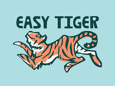 Easy Tiger daydream easy tiger illustration linocut tiger typography wildlife illustration