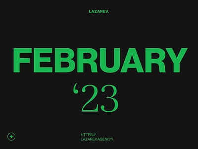 Monthly overview — FEB '23 | Lazarev. 3d agency animation branding design digital inspiration interactive lazarev motion graphics overview products projects reel showcase showreel summary ui ux web