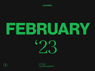 Monthly overview — FEB '23 | Lazarev. 3d agency animation branding design digital inspiration interactive lazarev motion graphics overview products projects reel showcase showreel summary ui ux web