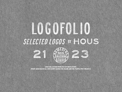 Logofolio 2021-2023 badge design brand logo branding illustration lettering logo logo collection logofolio portfolio typography vintage vintage logo