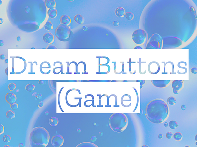 Dream Button - Game animation app button design dream fun game graphic design illustration motion graphics ui
