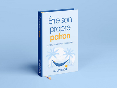 "Être son propre patron" Book Cover 3d animation branding cover book cover design depression design flat graphic design illustration logo motion graphics ui vector