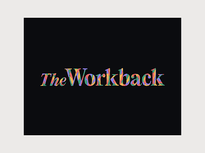 The Workback Launch animation branding graphic design illustration logo typography