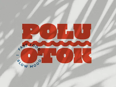 BRAND DESIGN---POLU OTOK brand design branding design design brand graphic design illustration logo market design markting restaurant design ui vector