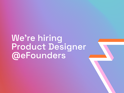 We're Hiring — Product Designer @eFounders (Hexa) design job product product design startup ui ux