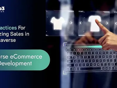 Metaverse eCommerce Store Development: Best Practices For Maximi web3developer web3development