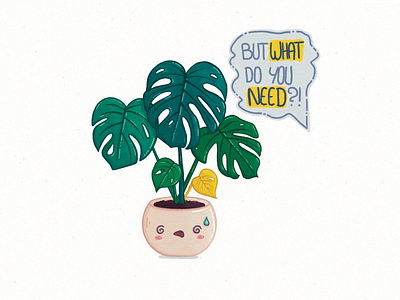 Monstera Illustration "But What do you Need?!" illustration monstera monstera illustration plant illustration plant stick