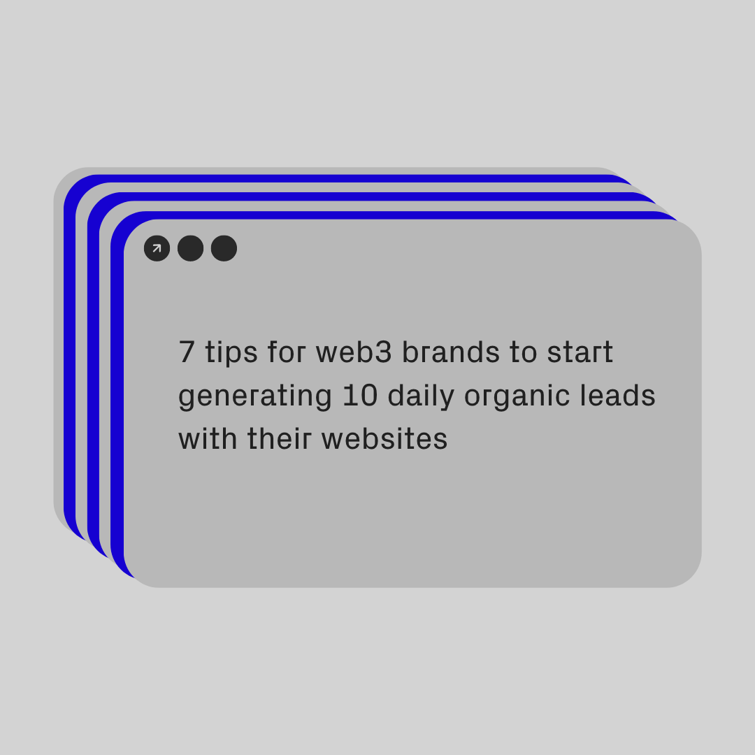 A 7-step guide to organic traffic & leads for your web3 website figma design landing page web design web3 landing page web3 ui web3 webdesign