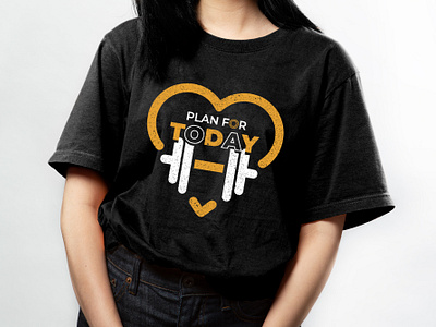 Plan for today's motivational typography t-shirt design gym gym tshirt gymlover plan for today word