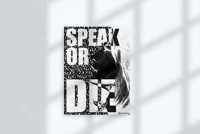 Speak or Die design graphic design grunge poster typography