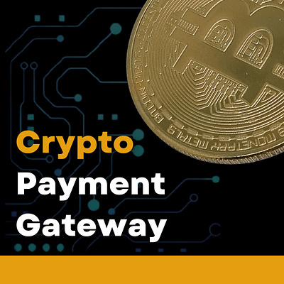 Top 5 Cryptocurrency Payment Gateway Development Companies in 20 crypto exchange crypto payment gateway cryptocurrency cryptocurrency exchange cryptocurrency wallet cryptocurrencypaymentgateway design