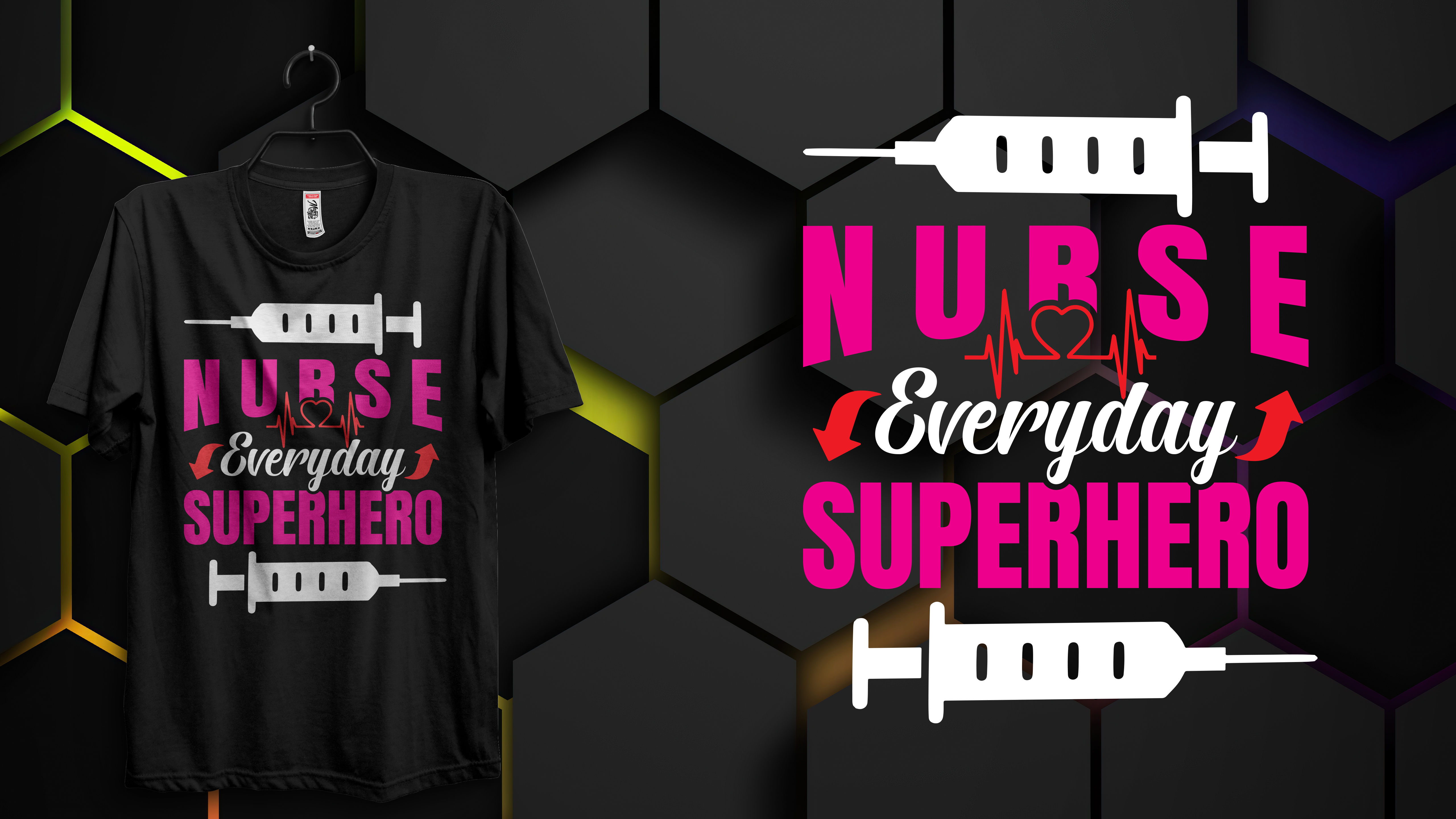 Nursing quote saying - Nurse everyday superhero typography t shirt