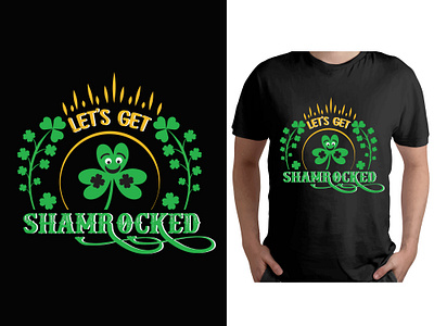 Let’s get shamrocked St. Patrick's day t-shirt design design graphic design illustration irish irish art irish design irish girls st patrick st patricks st patricks day st patricks day t shirt st patricks day t shirt design t shirt t shirt design tshirt tshirts typography