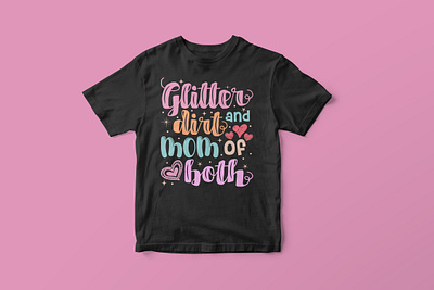 Glitter and dirt mama of both, Mother’s Day SVG Design colorful cut file design funny mom life svg graphic design graphic tees merch design mom life svg mom life t shirt design mothers day shirt design mothers day svg mothers day t shirt design svg svg cut file svg design t shirt designer tshirt design typography typography tshirt design