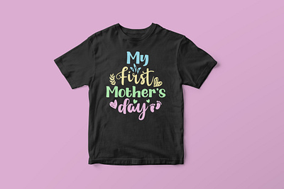 My First Mother’s Day, Mother’s Day SVG Design colorful cut file design funny mom life svg graphic design graphic tees merch design mom life svg mom life t shirt design mothers day shirt design mothers day svg mothers day t shirt design svg svg cut file svg design t shirt designer tshirt design typography typography tshirt design