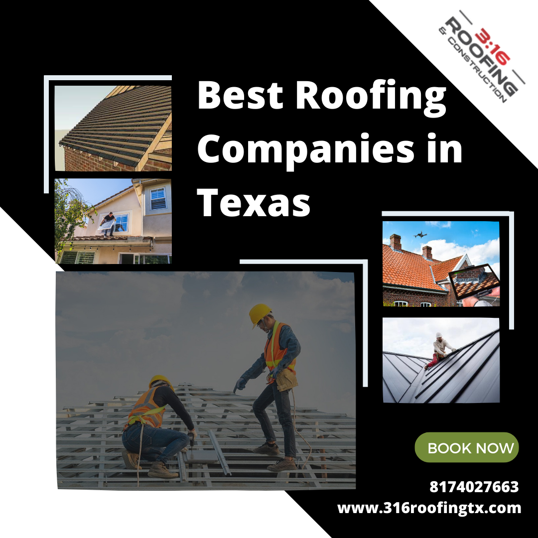 Best roofing Companies in Texas 316 Roofing & Construction by 316