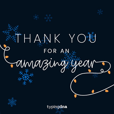 ❄️ Thank you for an amazing year! 2022 animation holiday motion graphics snowflake thank you typingdna winter