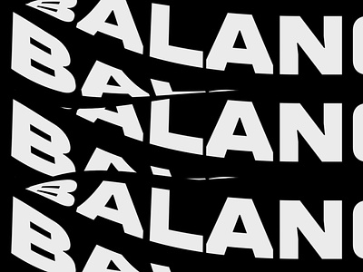 Balance 3d animation balance branding graphic design illusion kinetic rokac type typography