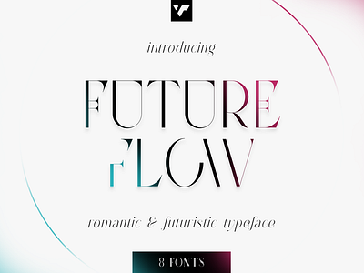 FUTURE FLOW TYPEFACE - 8 FONTS brand branding bundle classic creative design elegance font future graphic design illustration lettering logo romance typeface ui