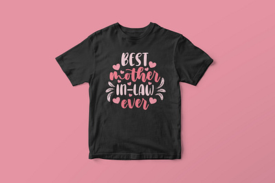 Best mother-in-law ever, Mother’s Day SVG Design cut file design funny mom life svg graphic design graphic tees merch design mom life svg mom life t shirt design mothers day shirt design mothers day svg mothers day t shirt design svg svg cut file svg design t shirt designer tshirt design typography tshirt design