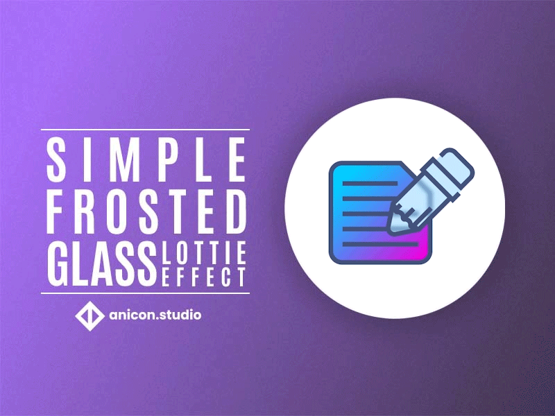 Frosted Glass Lottie Animation Tutorial! aftereffects anicon animated logo animation graphic design icon illustration json lottie motion graphics tutorial ui youtube