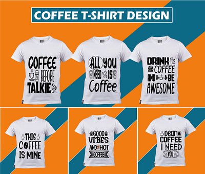 Coffee T-shirt Design Bundle bundle coffee coffeetshirt design graphic design illustration tshirtbundle tshirtdesign