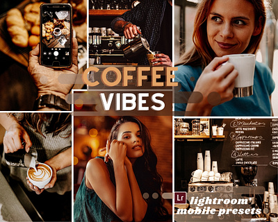 Coffee Vibes - Lightroom Mobile Preset graphic design ui