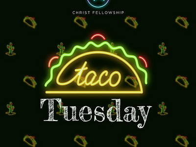 Taco Tuesday branding christian design illustration neon taco tuesday youngadults