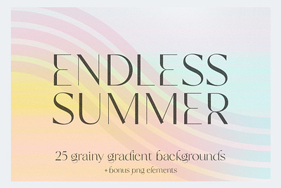 Endless Summer | 31 Grainy, Gradient Design Assets abstract background colorful background dreamy background gradient background grainy background summer background