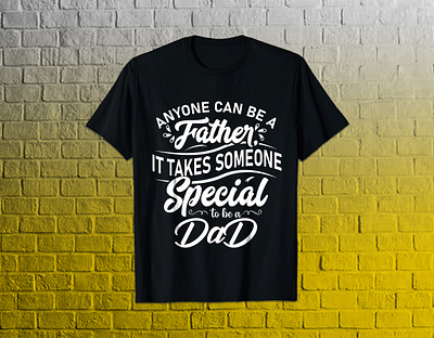 Father's T-Shirt Design dad daddy design fa father fathers day mom t shirt t shirt design typography