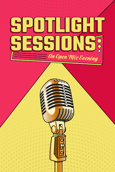 Spotlight Sessions - An Open Mic Evening design figma graphic design poster