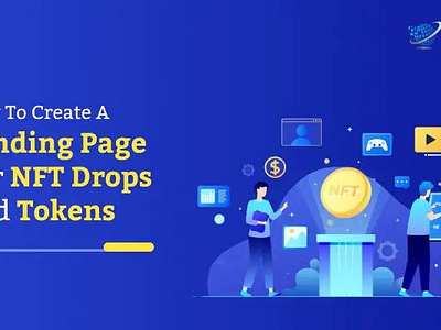 How To Create A Landing Page For NFT Drops And Tokens web3developer web3developmentcost