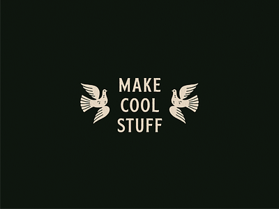 make cool stuff badge bird branding cool design graphic design illustration illustrator lockup logo stuff typography vintage