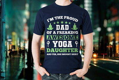 i'm the proud dad yoga t shirt design amazon t shirts amazon t shirts design dad t shirt dad tshirt design illustration tshirt tshirt art tshirt design typography t shirt yoga shirt yoga t shirt design