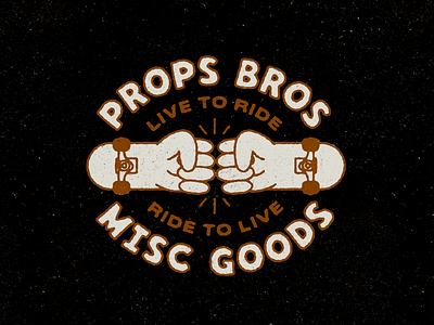 Props Bros Misc Goods badge branding design fistbump logo skate skateboard skateboarding texture type