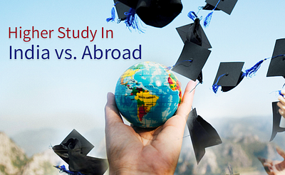 Which is Better – Higher Studies in Abroad or India? gmat coaching near me