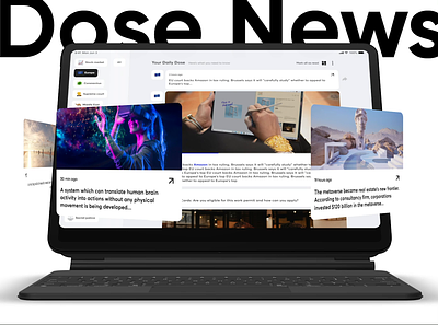 Dose Ai News - Mobile App + iPad ai animation app artificial intelligence black and white cards clean dailyui emojie ipad journalists mobile news newsletter reading text ui ux web page
