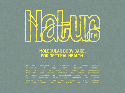 Natur™. body care brand identity branding cbd oil chatgpt design faux brand faux branding graphic design lettering logo logotype supplement type typography