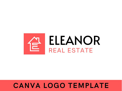 Premade Modern Real Estate E Letter Canva Logo Template brand identity branding canva design e home logo house logo letter logo logo logo design real estate logo template